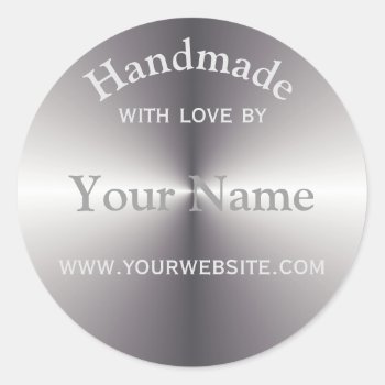 Your Name Handmade By Round Sticker Silver Metal by alinaspencil at Zazzle