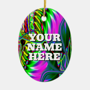 YOUR NAME HERE ( change the words ) Ceramic Ornament