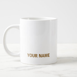 Your Name Here Customized Simple Stylish Coffee Giant Coffee Mug