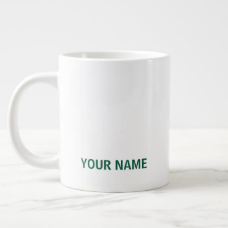 Your Name Here Customized Simple Stylish Coffee Giant Coffee Mug