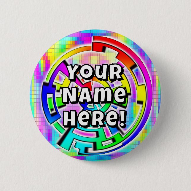 Your Name Here! (you may change the words) Button (Front)
