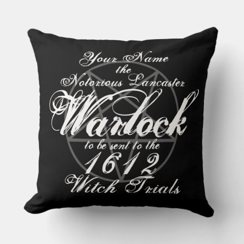 Your Name in Notorious Warlock Witch Trials Gothic Throw Pillow