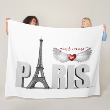 Your Name In Paris Eiffel Tower Heart Angel Wings Fleece Blanket by BCMonogramMe at Zazzle