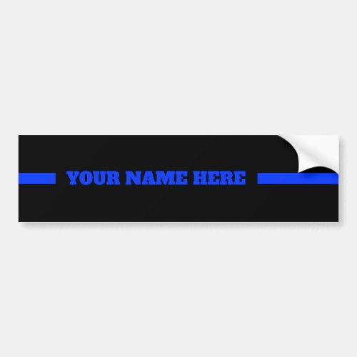 Your Name in the Thin Blue Line Police Support Bumper Sticker