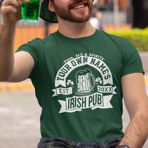 Your Name Irish Pub  Personalized St Pats Day T_Shirt