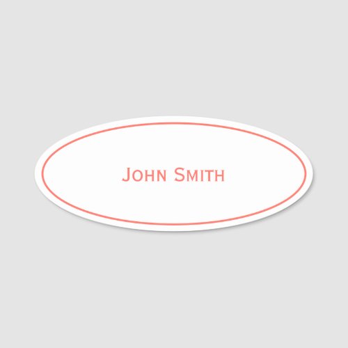 Your Name on Modern Minimalist  Coral and White Name Tag