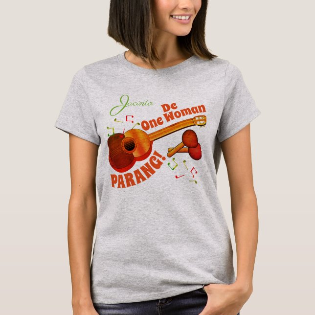 (Your name-Optional) One Woman Parang T-Shirt (Front)