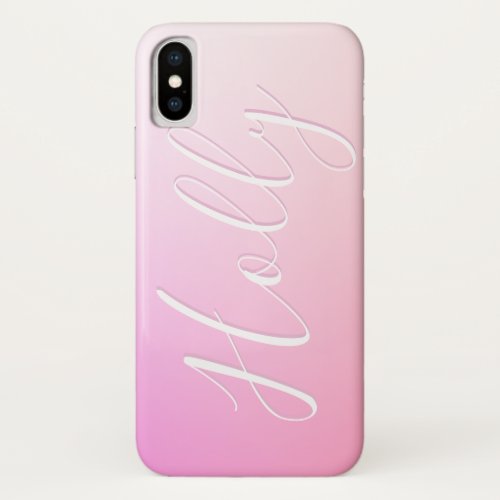 Your Name or Word  Pink Ombre Gradation iPhone XS Case