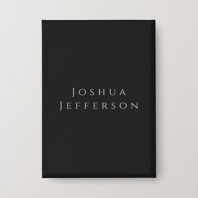 Your Name Professional Creative Plain Black Grey Button (Front)