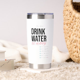 Your Name's Drink Water Be Happy Pastel Time Marke Insulated Tumbler