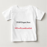 Your Never Too Young To Lead! Baby T-shirt at Zazzle