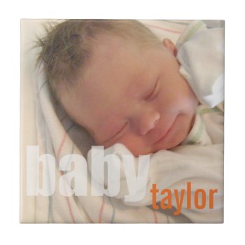 Your Newborn Baby Unisex Photo Keepsake Orange Ceramic Tile by FidesDesign at Zazzle