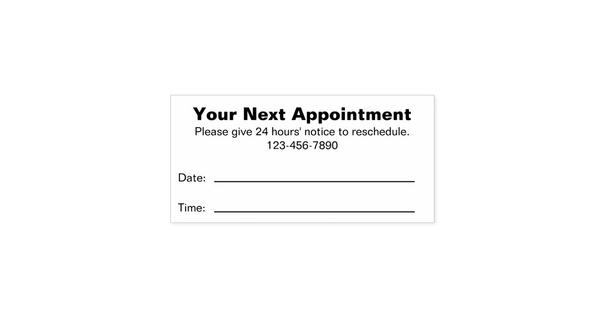 Your Next Appointment Please Give 24 Hours' Notice Self-inking Stamp ...