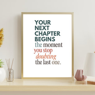 Your Next Chapter Begins Motivational Quote Poster