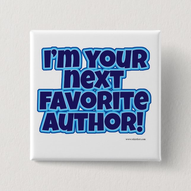 Your Next Favorite Author Button (Front)