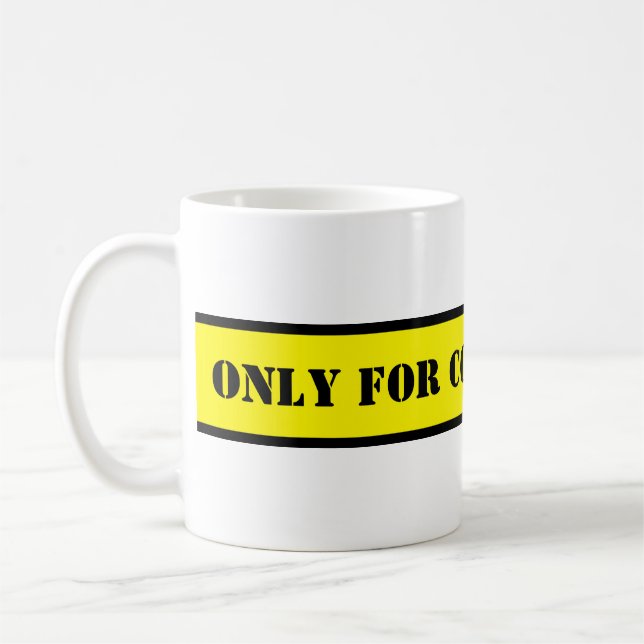 Your nice saying: ONLY FOR COFFEE JUNKIES Mug (Left)