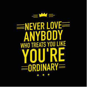 Your not ordinary inspirational funny gifts cutout