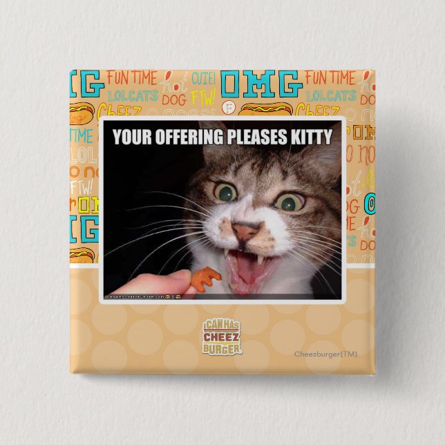 Your Offering Pleases Kitty Button (Front)