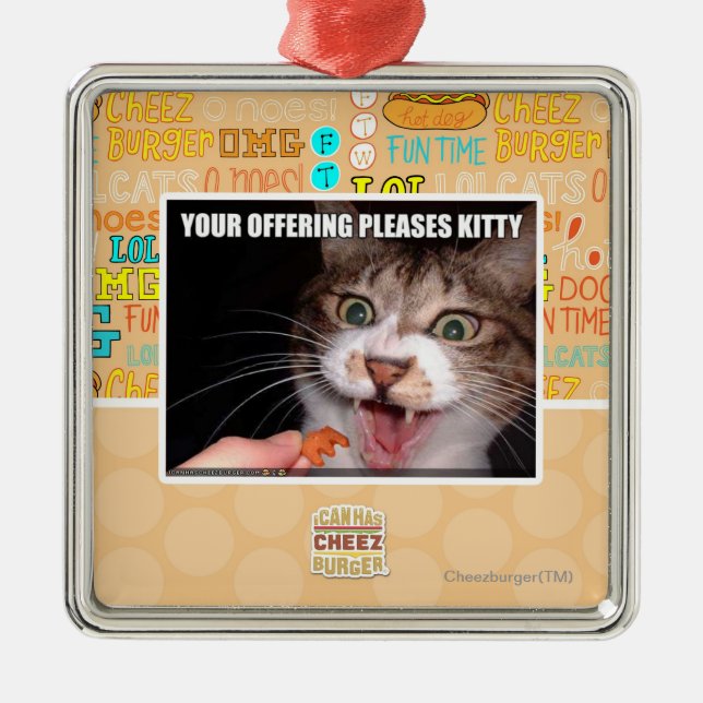 Your Offering Pleases Kitty Metal Ornament (Front)