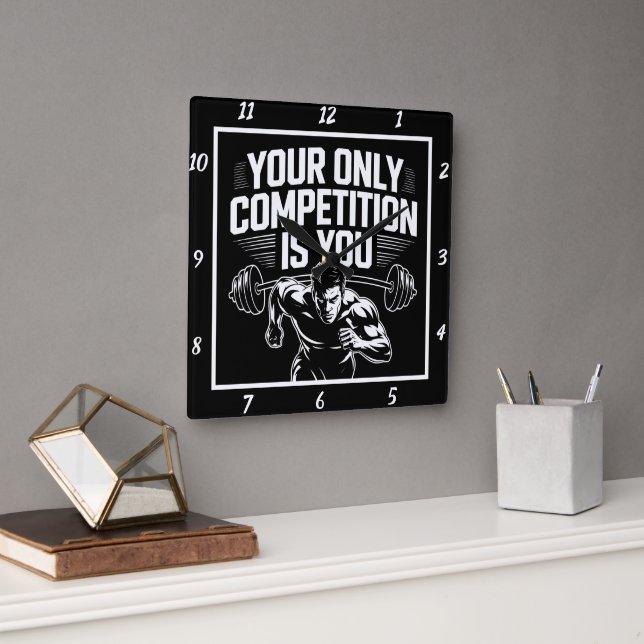 Your Only Competition Is You Square Wall Clock (Office)