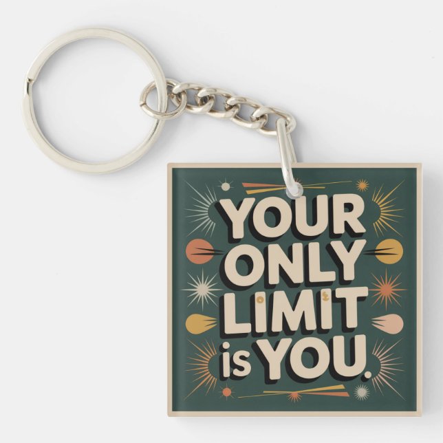 Your Only Limit Is You Keychain (Front)
