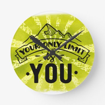 Your only limit is you motivational inspirational round clock