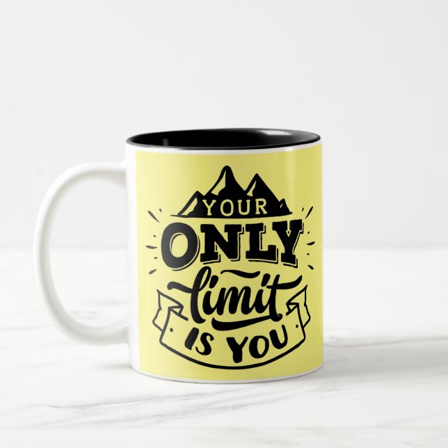 Your only limit is you Two-Tone coffee mug (Left)