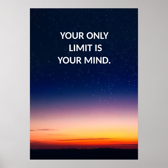 Your Only Limit Is Your Mind Positive Poster (Front)