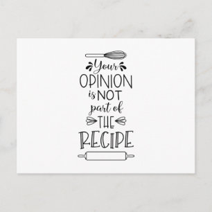 Your Opinion Recipe Funny Kitchen Quote Saying Postcard