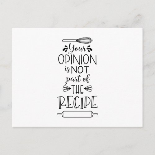 Your Opinion Recipe Funny Kitchen Quote Saying Postcard