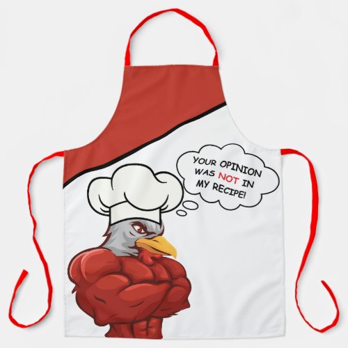 Your opinion was not in my recipe apron