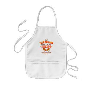 Your Opinion Wasn’t in the Recipe but thanks Kids' Apron
