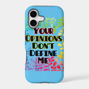 Your Opinions Don't Define Me iPhone 17 Case