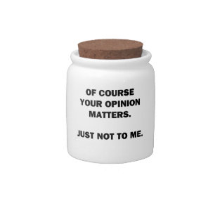Your Opinon Matters Candy Jar