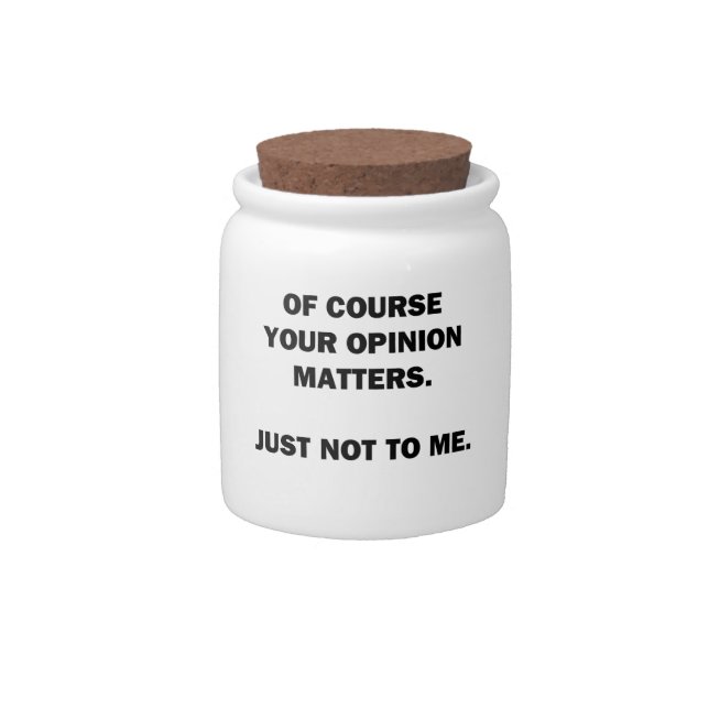 Your Opinon Matters Candy Jar (Front)