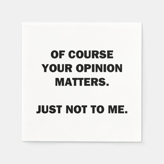 Your Opinon Matters Napkins (Front)