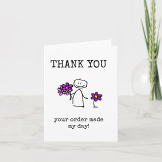 Your Order Made My Day, Customer Thank You Card