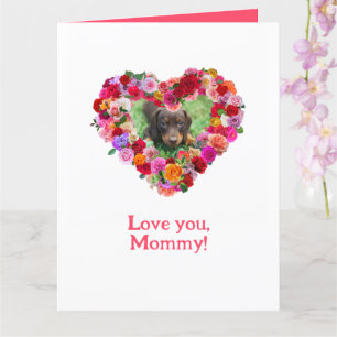 Your Own Dog Photo Mother's Day Roses Heart Card