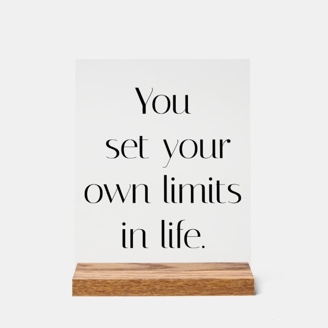 Your Own Limits Acrylic Sign (Front)