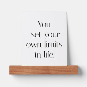 Your Own Limits Picture Ledge