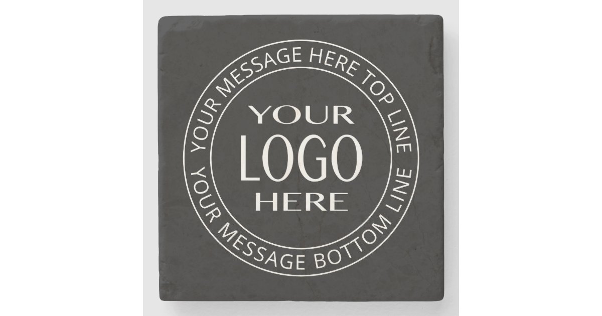 Your Own Logo & Customizable Circular Text Stone Coaster Zazzle