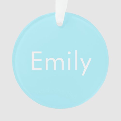 Your Own Name or Word  Soft Sky Blue Ornament