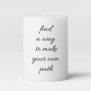 Your Own Path Pillar Candle