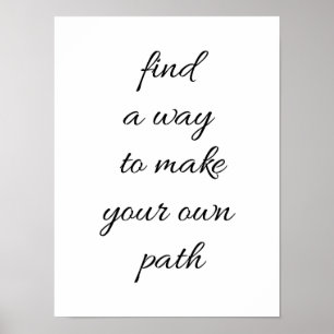 Your Own Path Poster