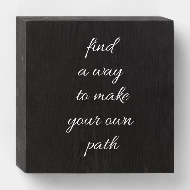 Your Own Path Wood Box Sign (Front Horizontal)