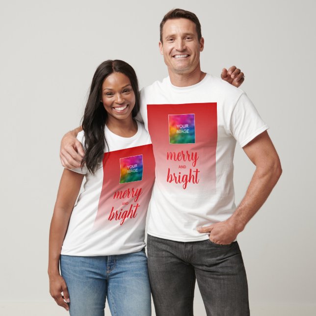 Your Own Photo or Logo Christmas Merry And Bright T-Shirt (Unisex)