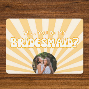 Your Own Photo! Sunshine Bridesmaid Proposal Card