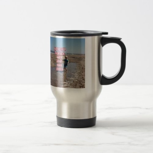Your Own Photo Upload Best Personal Picture Gift  Travel Mug