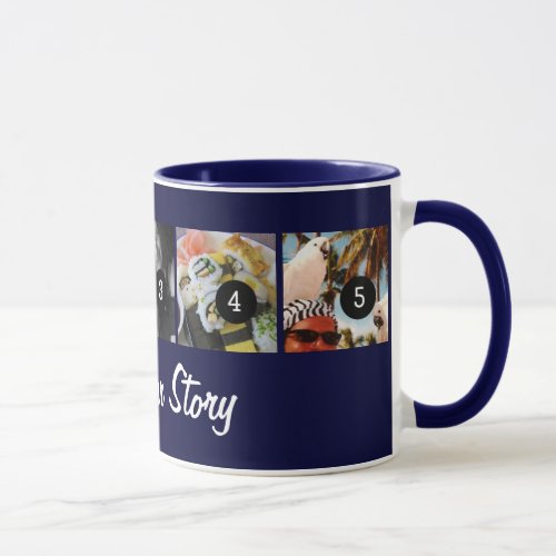 Your Own Tell Your Photo Story 5 images Navy Blue Mug