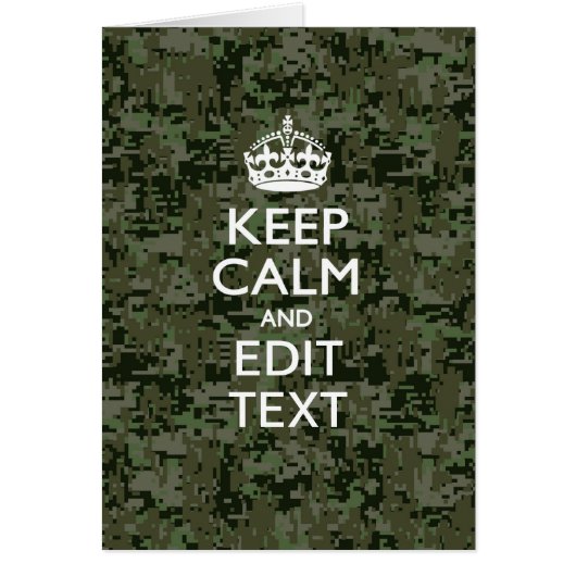 Your Own Text Digital Camo Woodland Keep Calm (Front)